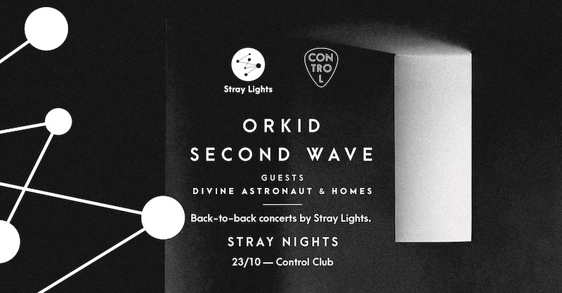 Stray Night #2 : Orkid / Second Wave